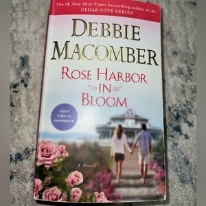 Rose Harbor in Bloom Book by Debbie Macomber